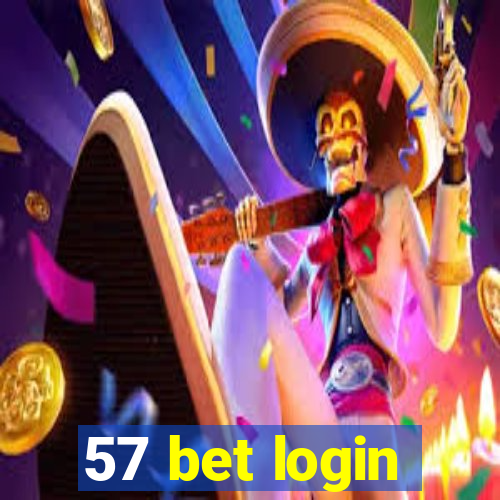 57 bet login